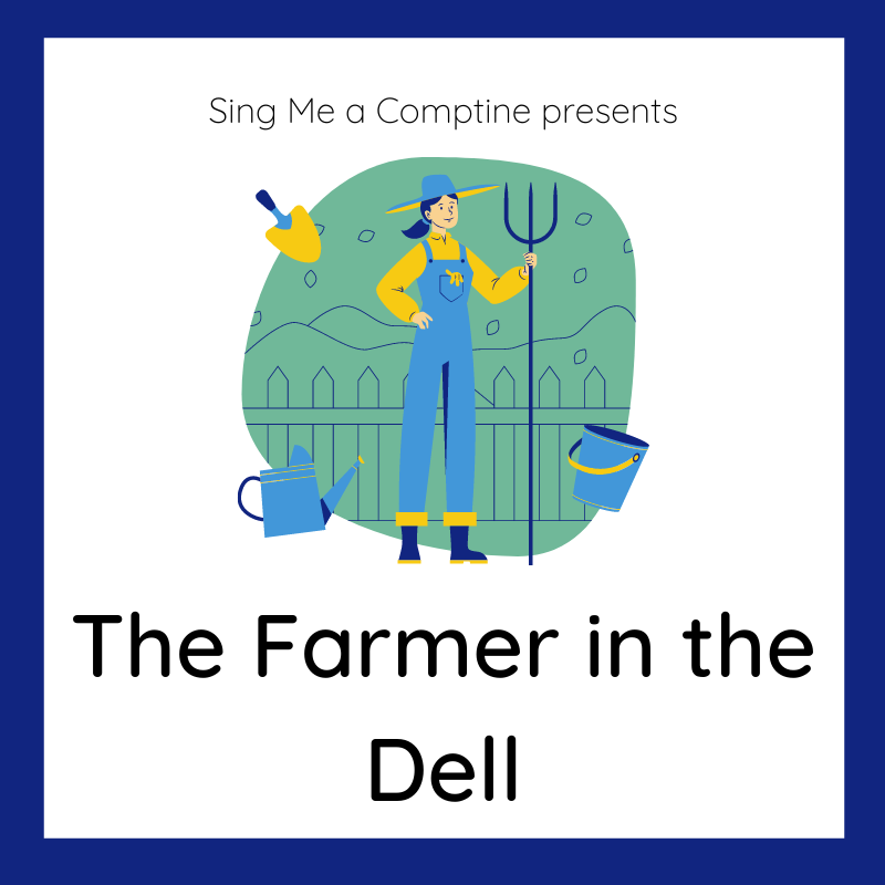 The Farmer in the Dell